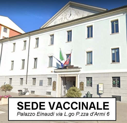 Palazzo Einaudi  sede per la campagna vaccinale anti –Covid_19 agli over 80 